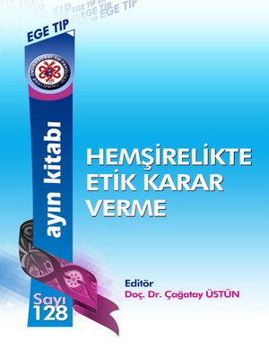 cover image of Hemşİrelİkte Etİk Karar Verme